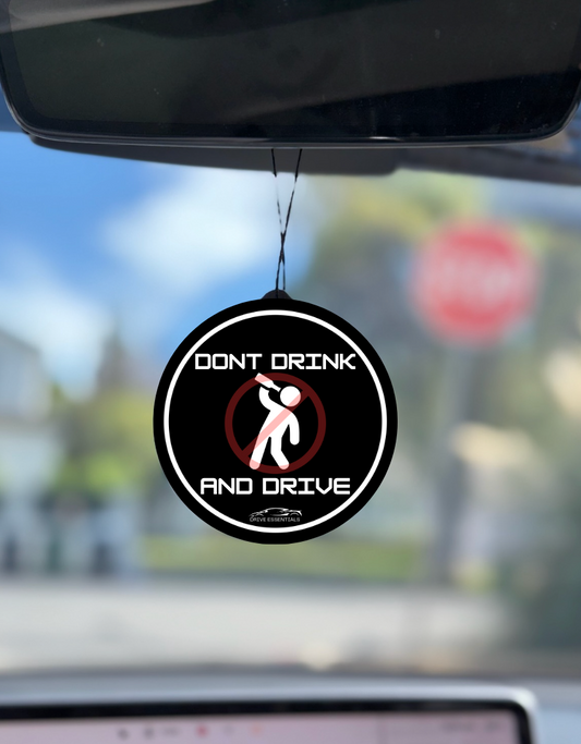 "Don't Drink & Drive" - Air Freshener (Oceanside New Car Scent)